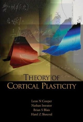 Shouval, Harel Z. Theory of Cortical Plasticity