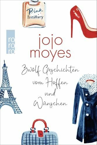 Fell, Karolina Zwölf Geschichten vom Hoffen und Wünschen