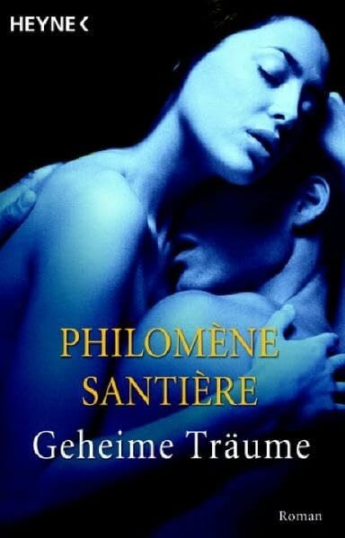 Santière, Philomène Geheime Träume: Roman