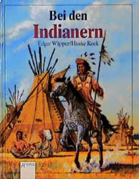 Kock, Hauke Bei den Indianern