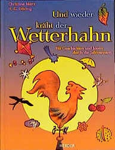 Merz, Christine (Hg.) Und wieder kräht der Wetterhahn