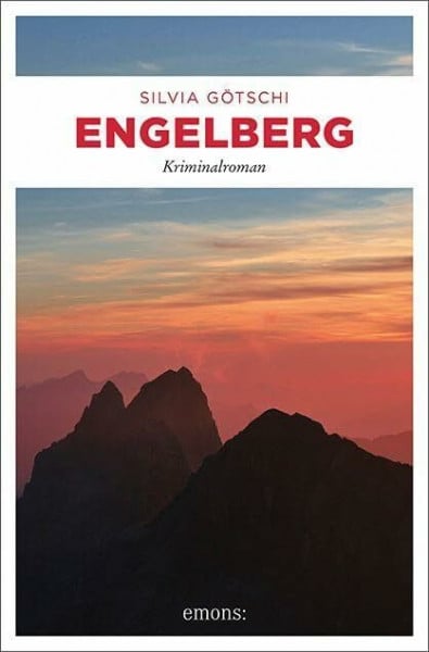 Götschi, Silvia Engelberg: Kriminalroman (Mximilian von Wirth)