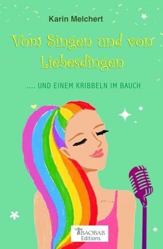 Melchert, Karin Vom Singen und von Liebesdingen: ...und einem Kribbeln im Bauch
