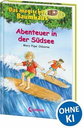 Mary Pope Osborne Das magische Baumhaus 26 - Abenteuer in der Südsee: Reise mit Anne und Philipp nach Hawaii! - Kinderbuchklassiker zum Vorlesen und Selberlesen ab 8 Jahren