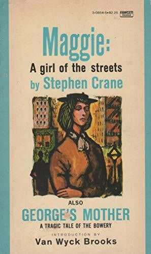 Crane, Stephen MAGGIE GIRL OF STREET