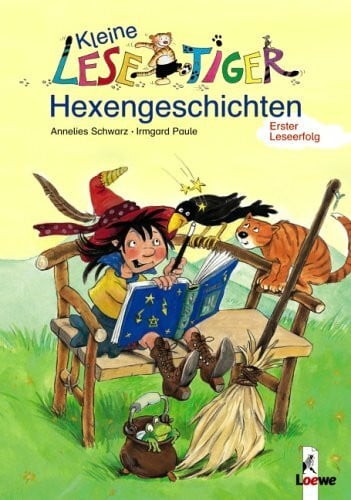 Irmgard Paule Kleine Lesetiger-Hexengeschichten / Lesespatz - Wirbel in der Hexenschule (Wendebuch)