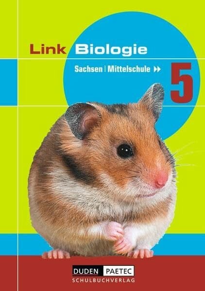 Schmidt, Bernd Link Biologie - Mittelschule Sachsen / 5. Schuljahr - Schülerbuch