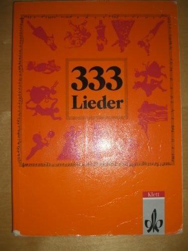 Tomanke, Peter 333 Lieder. Unser Liederbuch 2 zum Singen, Spielen und Tanzen / 333 Lieder. Unser Liederbuch 2 zum Singen, Spielen und Tanzen: Schülerbuch (Ausgabe Ost)