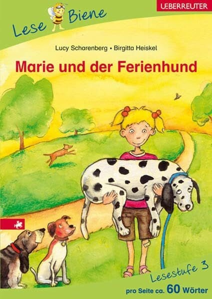 Scharenberg, Lucy Marie und der Ferienhund: Lesebiene Stufe 3