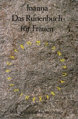 Inanna Das Runenbuch für Frauen