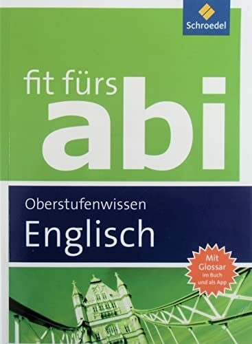Nowotny, Sarah Fit fürs Abi: Englisch Oberstufenwissen