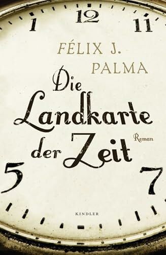 Zurbrüggen, Willi Die Landkarte der Zeit (Die Viktorianische Trilogie, Band 1)