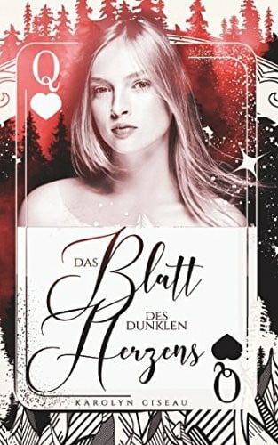 Ciseau, Karolyn Das Blatt des dunklen Herzens (Das Spiel der vier Farben, Band 1)