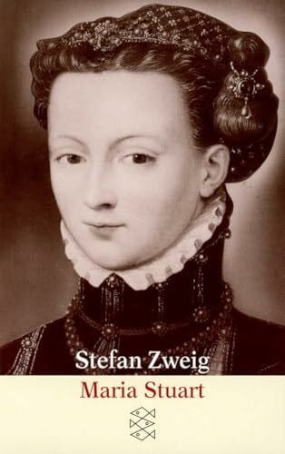 Stefan Zweig Maria Stuart