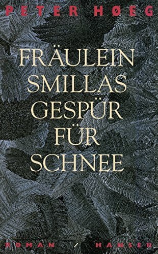 Wesemann, Monika Fräulein Smillas Gespür für Schnee: Roman