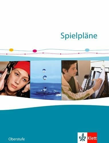 Spielpläne. Oberstufe: Schulbuch Klasse 10-13
