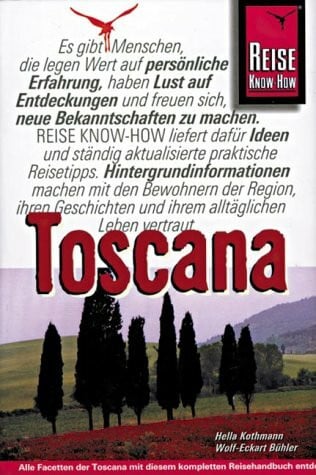 Bühler, Wolf E Toscana (Reise Know-How)
