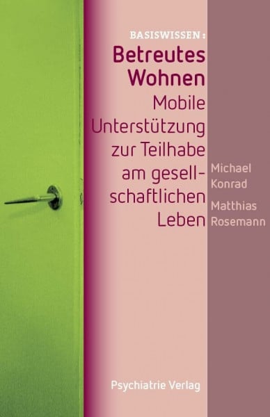 Rosemann, Matthias Betreutes Wohnen: Mobile Unterstützung zur Teilhabe (Basiswissen)