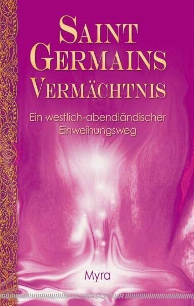 Myra Saint Germains Vermächtnis: Ein westlich-abendländischer Einweihungsweg