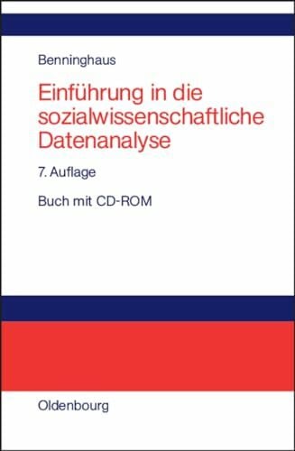 Benninghaus, Hans Einführung in die sozialwissenschaftliche Datenanalyse: Buch mit CD-ROM