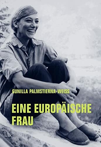 Hallberg, Jana Eine Europäische Frau: Erinnerungen
