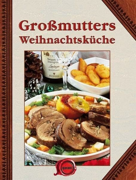 garant Verlag GmbH Großmutters Weihnachtsküche: Weihnachtsküche