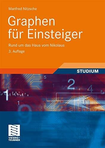 Nitzsche, Manfred Graphen für Einsteiger: Rund um Das Haus vom Nikolaus (German Edition)