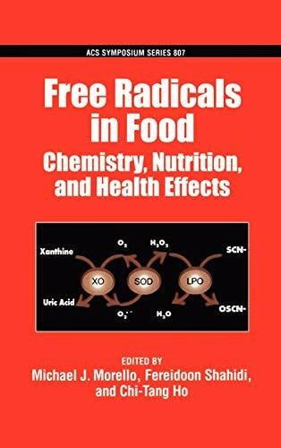 Morello, Michael Free Radicals in Food: Chemistry, Nutrition and Health (Acs Symposium Series)