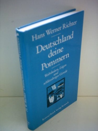 Richter, Hans W Deutschland deine Pommern
