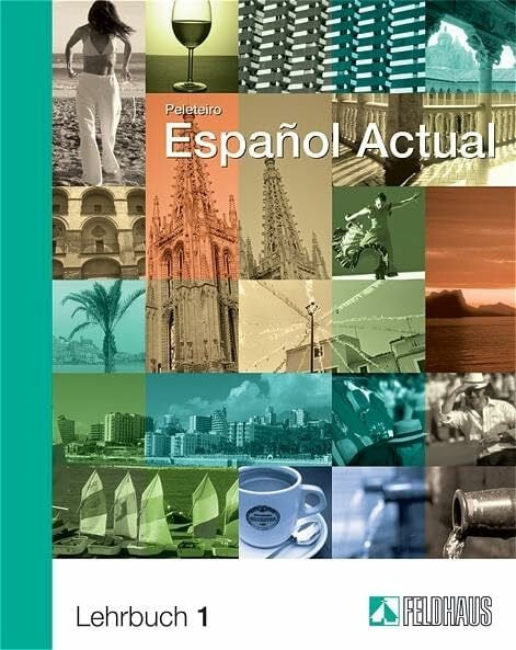 Benz, Otto Español Actual: Lehrbuch 1. Spanisch für Anfänger