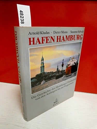 Kludas, Arnold und Dieter Maass, Susanne Sabisch Hafen Hamburg