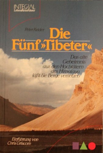 Kelder, Peter Die fünf Tibeter