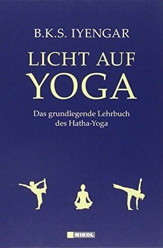 Mangoldt, Ursula von Licht auf Yoga: Das grundlegende Lehrbuch des Hatha-Yoga