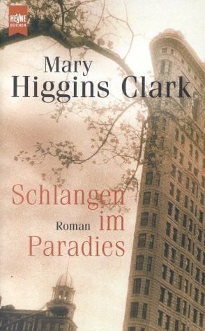 Clark Mary Higgins Schlangen im Paradies