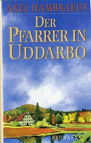 Peter, Friedrich Der Pfarrer in Uddarbo (ABCteam-Geschenkbände - Brunnen)