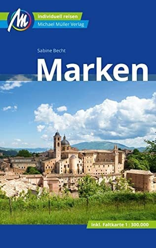 Becht, Sabine Marken Reiseführer Michael Müller Verlag: Individuell reisen mit vielen praktischen Tipps (MM-Reisen)