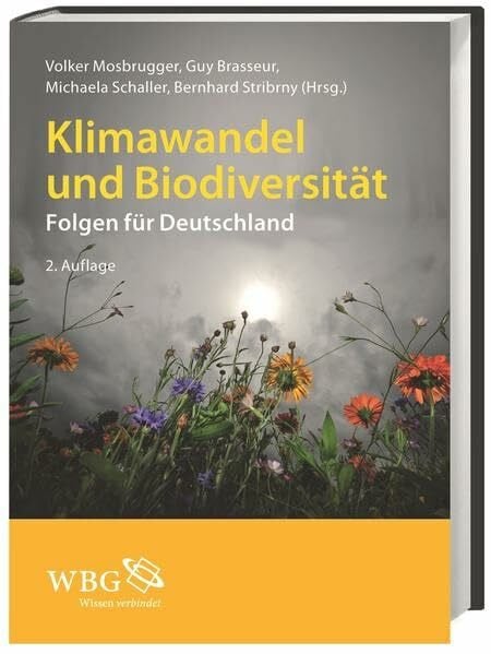 Tackenberg, Oliver Klimawandel und Biodiversität: Folgen für Deutschland