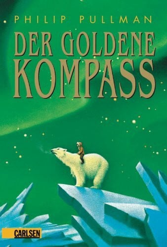 Kann, Andrea His Dark Materials, Band 1: Der Goldene Kompass: Ausgezeichnet mit der Carnegie Medal und The Guardian Award 1995