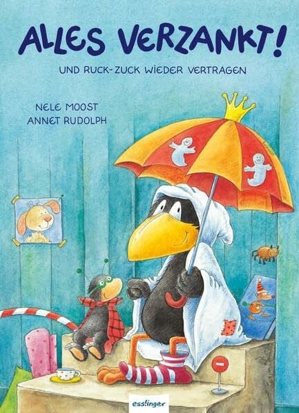 Moost, Nele Alles verzankt!: Und Ruck-Zuck wieder vertragen (Der kleine Rabe Socke)