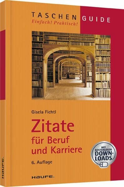 Fichtl, Gisela Zitate für Beruf und Karriere (Haufe TaschenGuide)