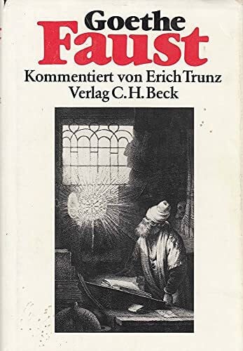 Johann W. von Goethe Faust: Der Tragödie erster und zweiter Teil. Urfaust
