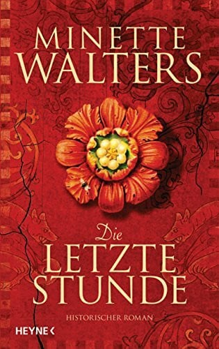 Pfaffinger, Peter Die letzte Stunde: Historischer Roman (Die Pest-Saga, Band 1)