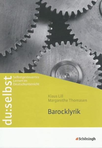 Thomasen, Margarethe du: selbst - Selbstgesteuertes Lernen im Deutschunterricht: du: selbst: Barocklyrik