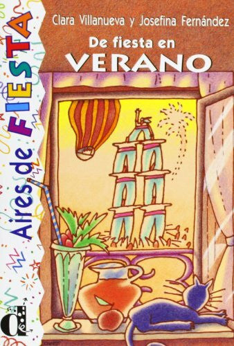 Villanueva, Clara De fiesta en verano. Serie Aires de Fiesta. Libro