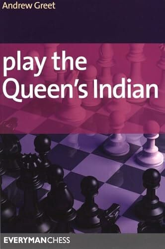 Greet, Andrew Play the Queen's Indian (Everyman Chess)