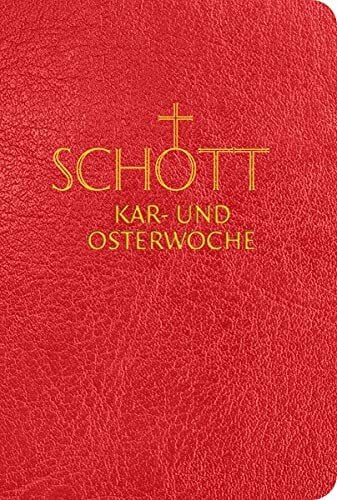 Benediktiner der Erzabtei Beuron SCHOTT Kar- und Osterwoche