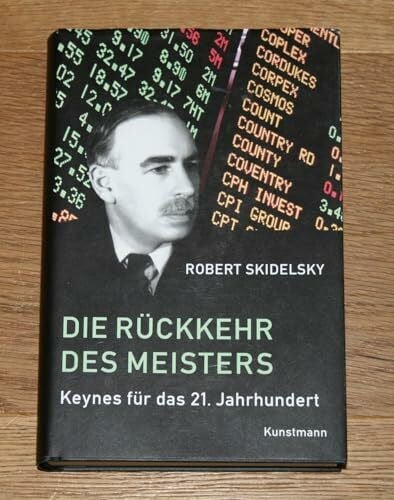 Pfeiffer, Thomas Die Rückkehr des Meisters: Keynes für das 21. Jahrhundert
