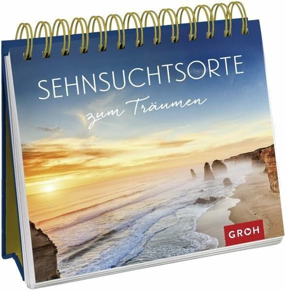 Groh, Joachim Sehnsuchtsorte zum Träumen