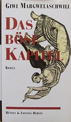 Margwelaschwili, Giwi Das böse Kapitel