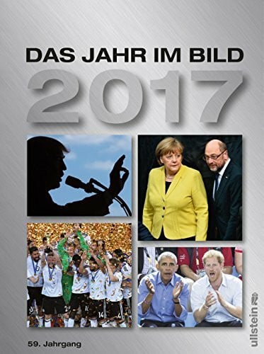 Mueller, Jürgen W. Das Jahr im Bild 2017: 59. Jahrgang